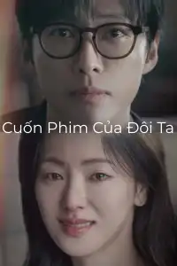 Cuốn Phim Của Đôi Ta