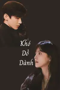 khó dỗ dành