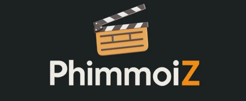 PhimmoiZ – Xem Ngay Phim Mới Chất Lượng HD, Cập Nhật 24/7