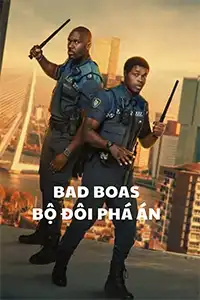 Bad Boas: Bộ Đôi Phá Án
