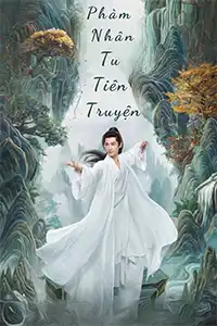 Phàm Nhân Tu Tiên Truyện