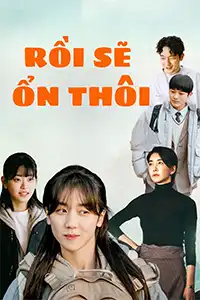 Rồi Sẽ Ổn Thôi