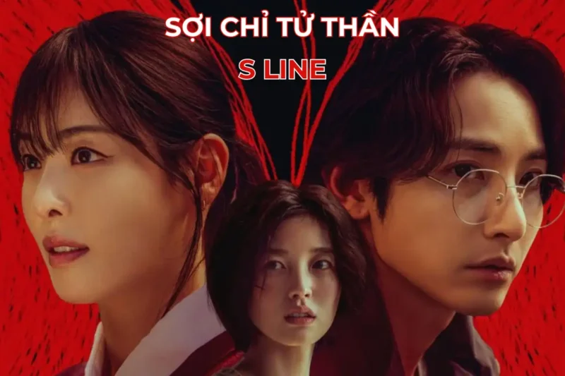 phim s line sợi chỉ tử thần