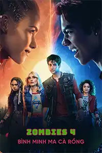 ZOMBIES 4: Bình Minh Ma Cà Rồng