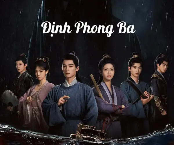 Định Phong Ba vietsub